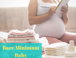 Bare minimum Baby essentials feature image of pregnant mom and baby supplies