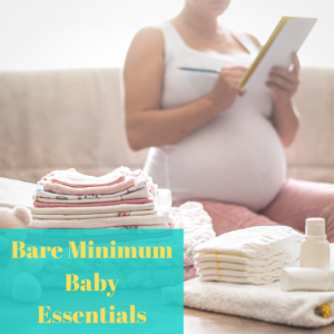 Bare minimum Baby essentials feature image of pregnant mom and baby supplies