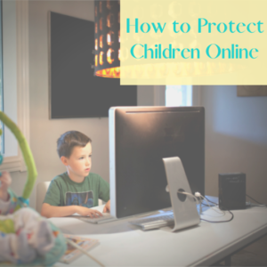 Feature image for how to protect children online. Boy in front of a computer
