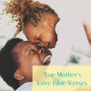 Mother's love Bible verses feature image of a smiling woman holding up her toddler.