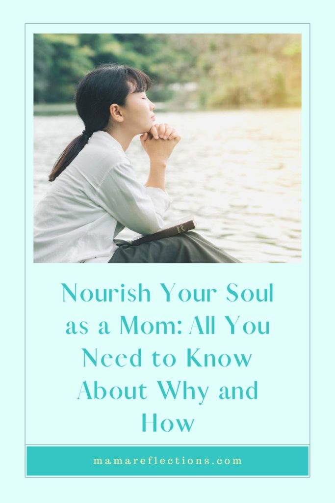 Nourish your soul as a mom pinterest pin of a woman sitting by the water with hands folded and a Bible on her lap