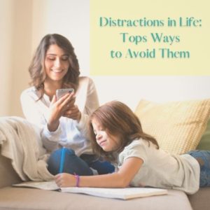 Distractions in life feature image of mom on phone while daughter is coloring nearby.