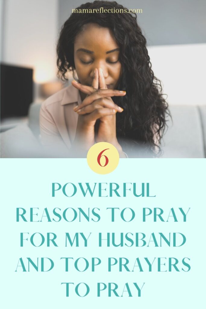 Powerful Reasons to pray for your husband and top prayers to pray pinnable image of African American woman praying with hands in front of her face 