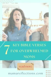 Bible verses for the overwhelmed mom pinnable image of a mom closing her eyes and yelling while son is playing around beside her.