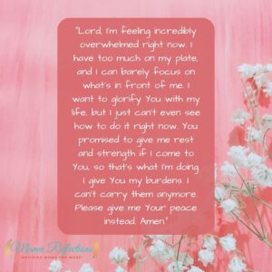 Prayer for overwhelm image with the prayer and a pink background and white flowers