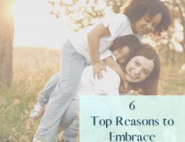 Feature image of reasons to embrace purposeful living of smiling mom holding two children on her back.