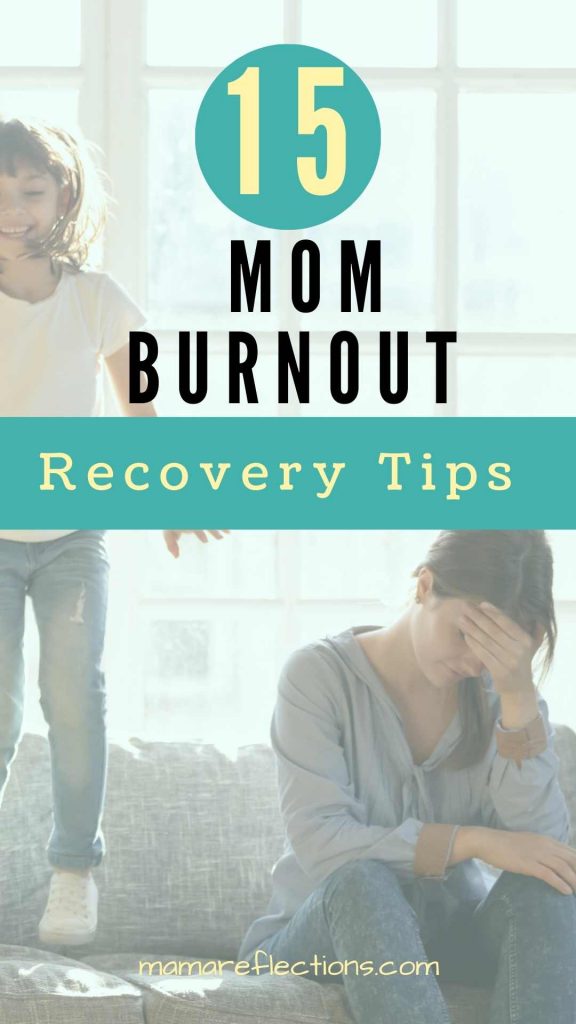 Mom Burnout pinterest pin with picture of mom with face in hand while son jumps on the sofa beside her.