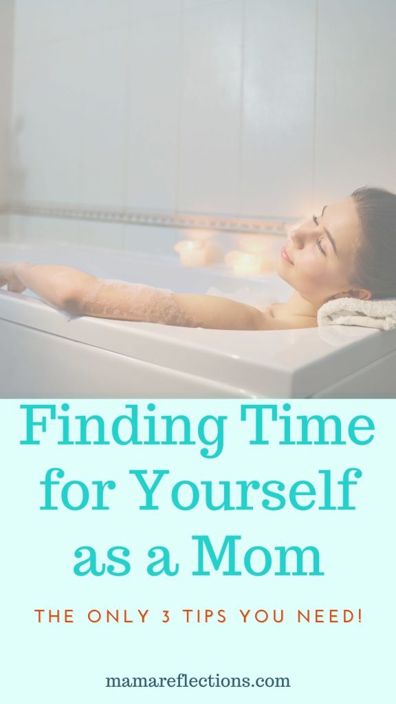 Finding time for yourself as a mom Pinterest image of woman relaxing in the bath tub. 